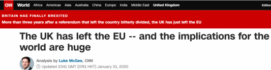 英国正式“脱欧” CNN：对于世界而言影响巨大！